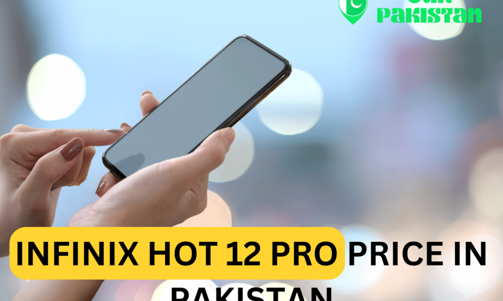 infinix hot 12 pro price in pakistan