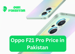 Oppo F21 Pro Price in Pakistan