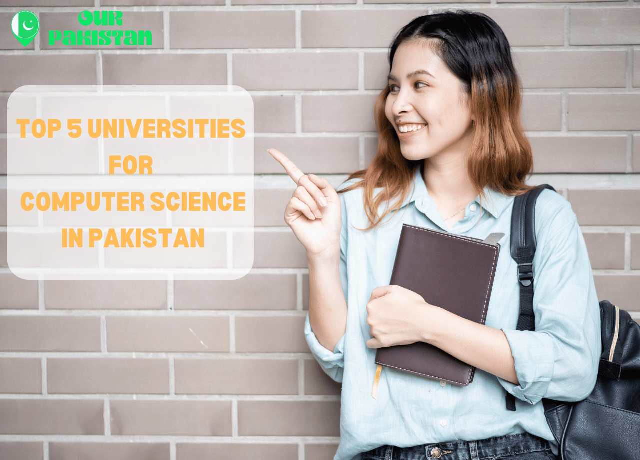 Top 5 Universities for Computer Science in Pakistan